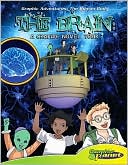 The Brain A Graphic Novel Tour