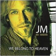 We Belong to Heaven by John Mandeville: CD Cover