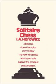 Solitaire Chess by I.A. Horowitz: Book Cover