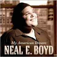 My American Dream by Neal E. Boyd: CD Cover