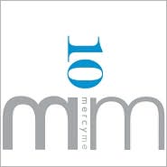 10 by MercyMe: CD Cover