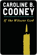 If the Witness Lied by Caroline B. Cooney: Download Cover