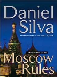Moscow Rules by Daniel Silva: Book Cover