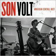 American Central Dust by Son Volt: CD Cover