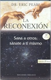 La Reconexi�n by Eric Pearl: Book Cover
