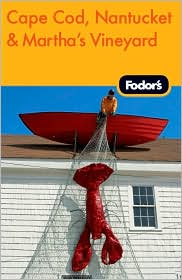 Fodor's Cape Cod, Nantucket and Martha's Vineyard 2009 by Fodor's Travel Publications, Inc. Staff: Book Cover
