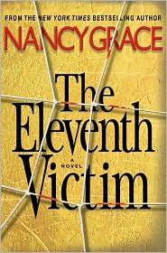 The Eleventh Victim by Nancy Grace: Book Cover