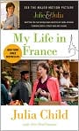 Book Cover Image. Title: My Life in France, Author: by Julia  Child