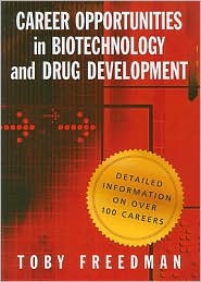 Career Opportunities in Biotechnology and Drug Development by Toby Freedman: Book Cover