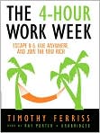 Product Image. Title: 4-Hour Workweek: Escape 9-5, Live Anywhere, and Join the New Rich, Author: by Timothy  Ferriss
