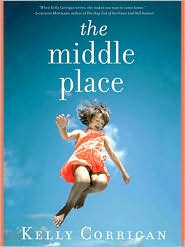 The Middle Place by Kelly Corrigan: Audio Book Cover