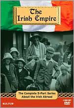 Irish Empire: Complete 5 Part Series About Irish: DVD Cover