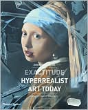 Exactitude Hyperrealist Art Today