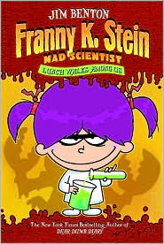 Lunch Walks Among Us (Franny K. Stein, Mad Scientist #1) by Jim Benton: Book Cover