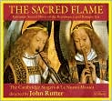 CD Cover Image. Title: The Sacred Flame - European Sacred Music of the Renaissance and Baroque Era, Artist: John  Rutter