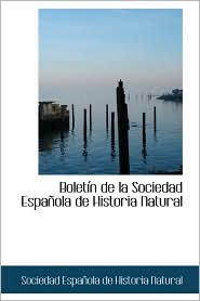 Boletin De La Sociedad Espanola De Historia Natural