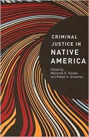 Criminal Justice in Native America