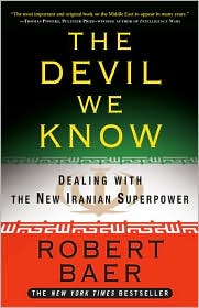 The Devil We Know by Robert Baer: Book Cover