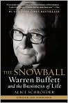 Book Cover Image. Title: The Snowball: Warren Buffett and the Business of Life, Author: by Alice  Schroeder