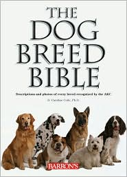 Dog Breed Bible by D. Caroline Coile: Book Cover