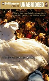 Living Dead Girl by Elizabeth Scott: Audiobook Cover