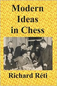 Modern Ideas In Chess by Richard Reti: Book Cover