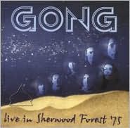 Live in Sherwood Forest '75 by Gong: CD Cover