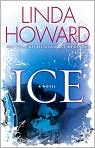 Book Cover Image. Title: Ice, Author: by Linda  Howard
