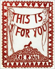 This Is for You by Rob Ryan: Book Cover