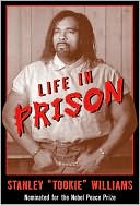 Life in Prison by Stanley Williams