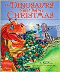 Book Cover Image. Title: Dinosaurs' Night before Christmas, Author: by Anne  Muecke