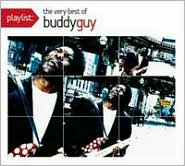 Playlist: The Very Best of Buddy Guy by Buddy Guy: CD Cover