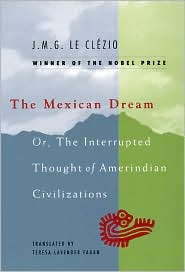 Mexican Dream by J. M. G. Le Clezio: Book Cover