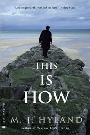 This Is How by M. J. Hyland: Book Cover