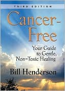 Cancer-Free: Your Guide to Gentle, Non-toxic Healing audio book