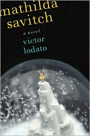 Mathilda Savitch by Victor Lodato: Book Cover