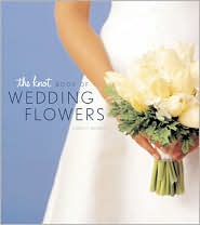 The Knot Book of Wedding Flowers by Carley Roney: Book Cover
