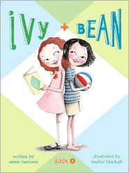 Ivy and Bean (Ivy and Bean Series #1) by Annie Barrows: Book Cover