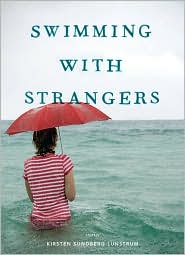 Swimming with Strangers by Kirsten Sundberg Lunstrum: Book Cover