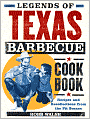 Legends of Texas Barbecue Cookbook