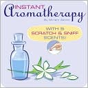 Instant Aromatherapy