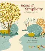 Secrets of Simplicity by Mary Carlomagno: Book Cover
