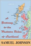 A Journey To The Western Isles Of Scotland