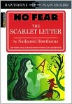 Book Cover Image. Title: The Scarlet Letter - SparkNotes No Fear, Author: by Nathaniel  Hawthorne