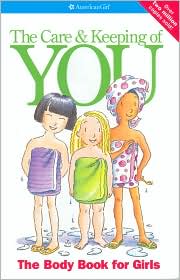 The Care and Keeping of You by Valorie Lee Schaefer: Book Cover