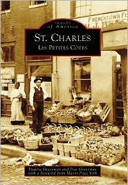 St. Charles, Missouri by Dianna Graveman: Book Cover
