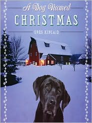 A Dog Named Christmas: McCray Family Series, Book 1