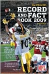 Book Cover Image. Title: NFL Record and Fact Book 2009, Author: by   Editors at the NFL