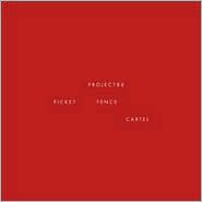 Picket Fence Cartel by Project 86: CD Cover