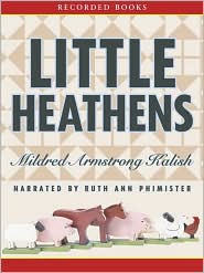 Little Heathens by Mildred Kalish: Audio Book Cover